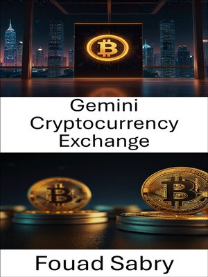 cover image of Gemini Cryptocurrency Exchange